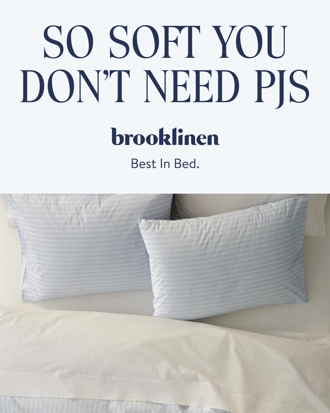 Brooklinen video ad — The Best in Bed for 12 Years and Counting