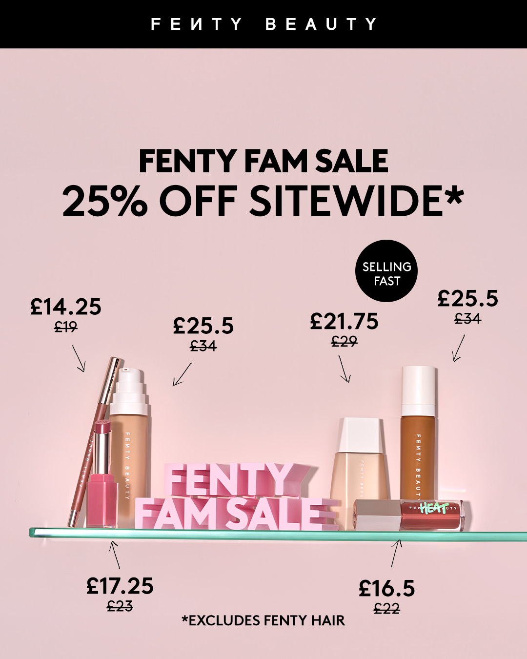 Fenty Beauty image ad — 25% OFF BESTSELLERS