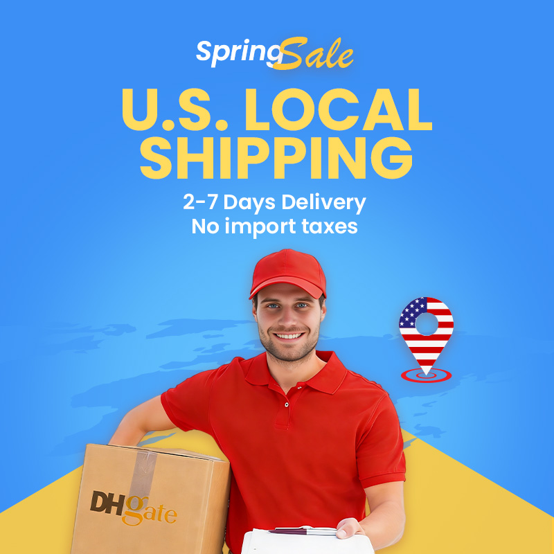 DHgate image ad — U.S. Local Shipping — 2-7 Day Delivery