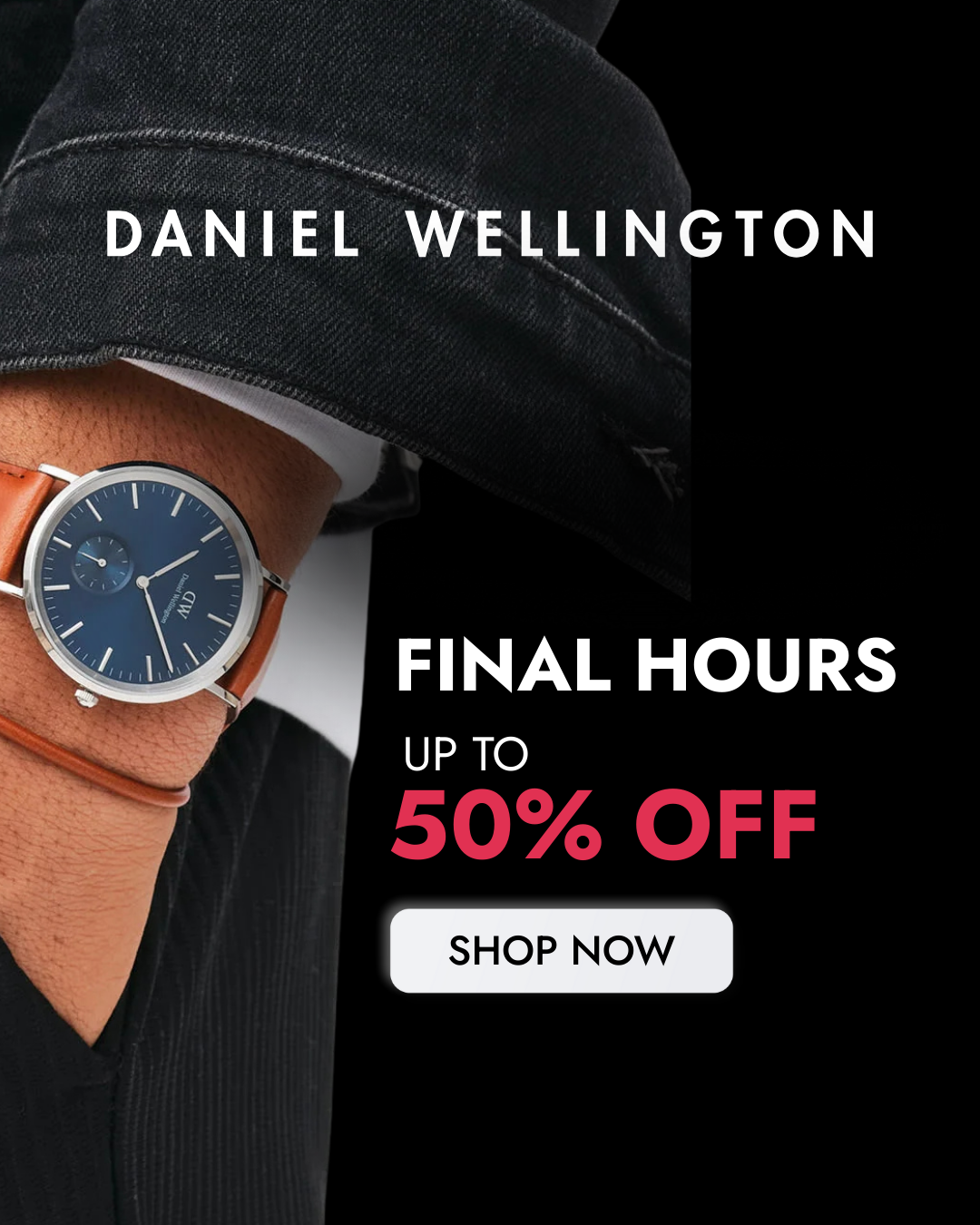 Daniel Wellington Black Friday ad