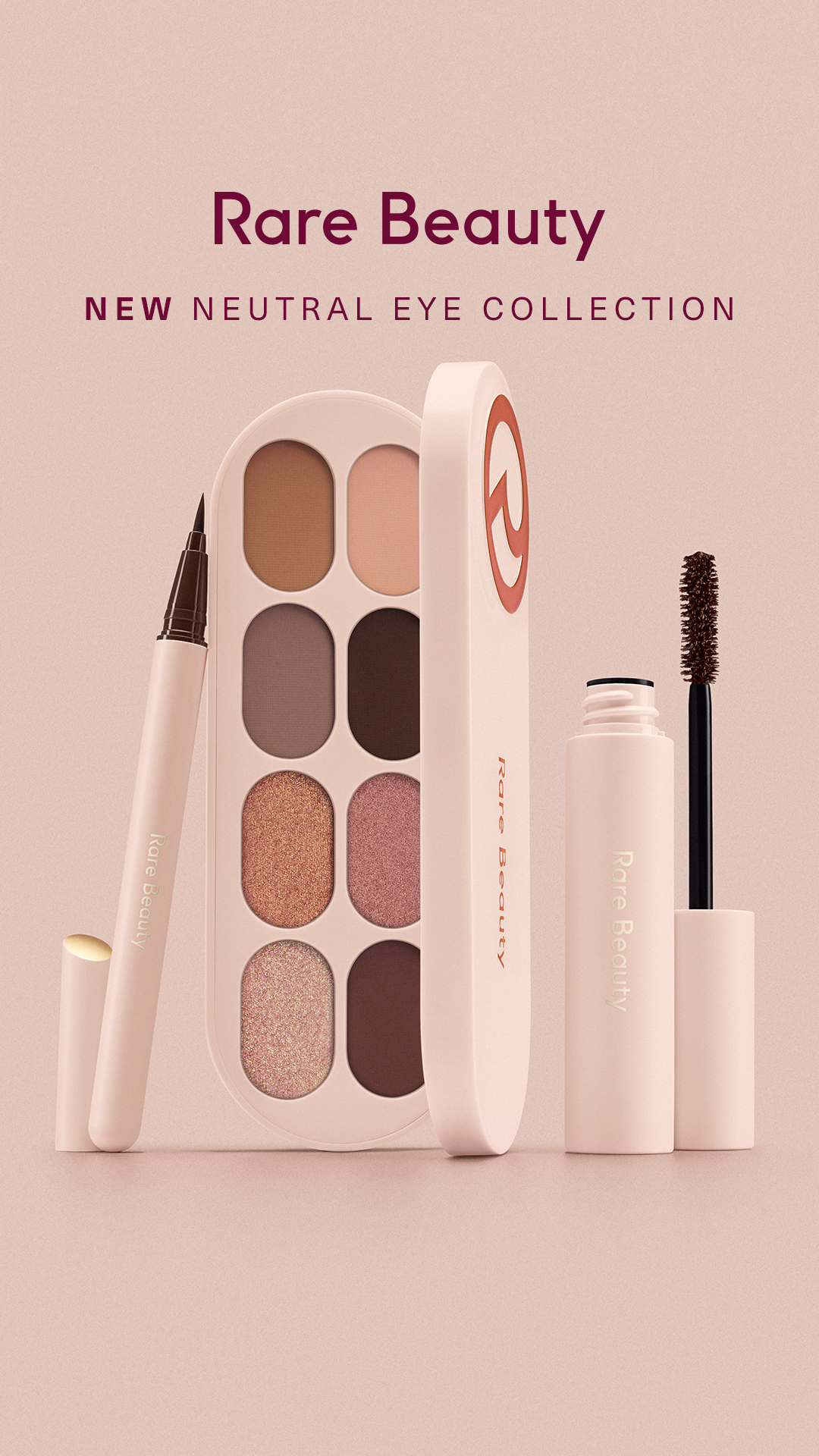 Rare Beauty image ad — NEW Neutral Eye Collection