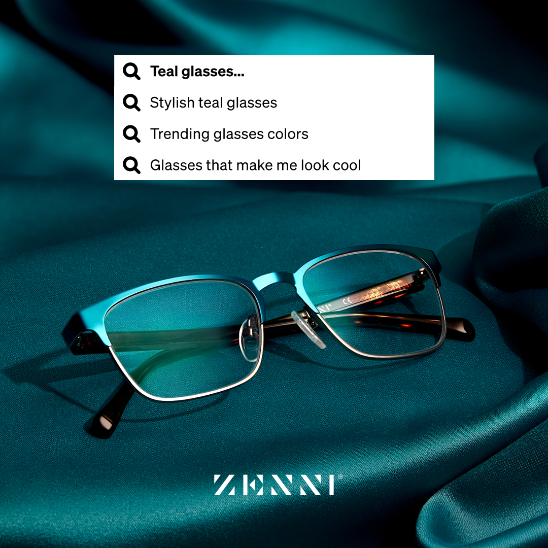 Zenni Optical image ad — Teal the Moment