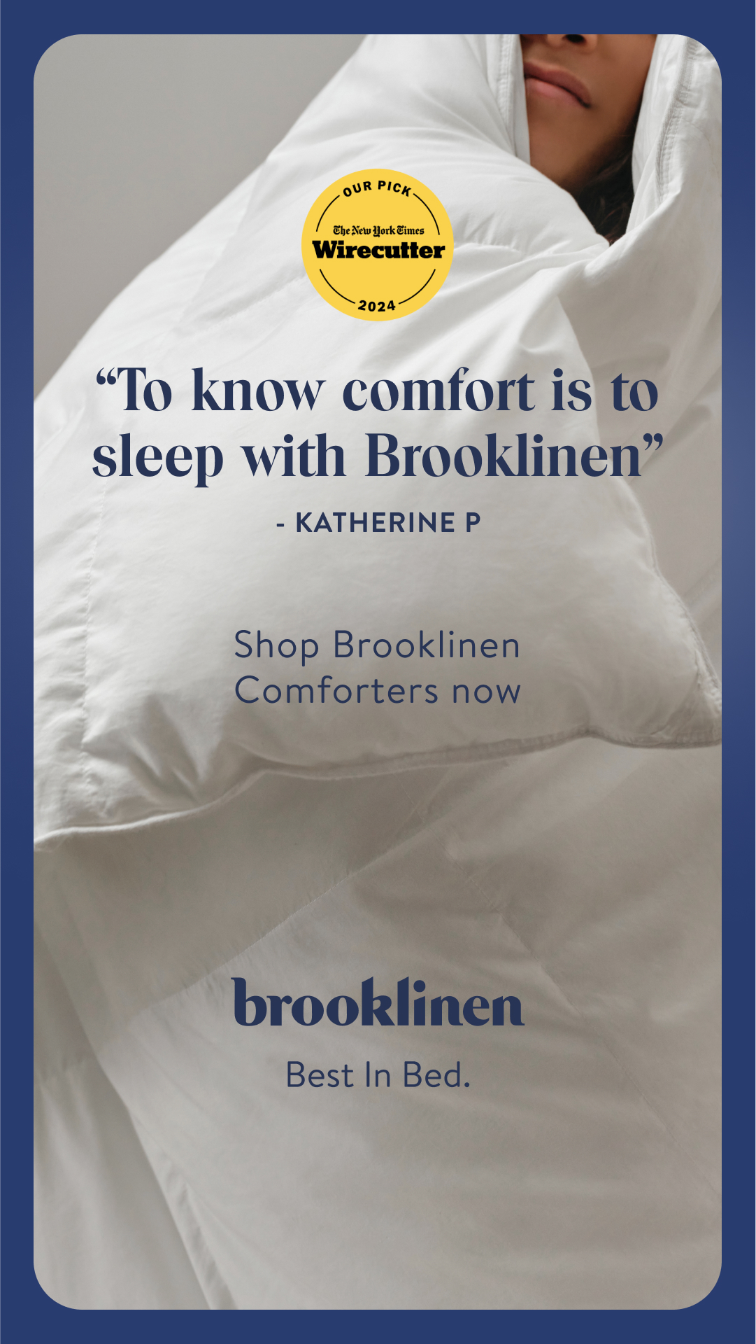 Brooklinen image ad — There's Comforters, then There's Brooklinen Comforters